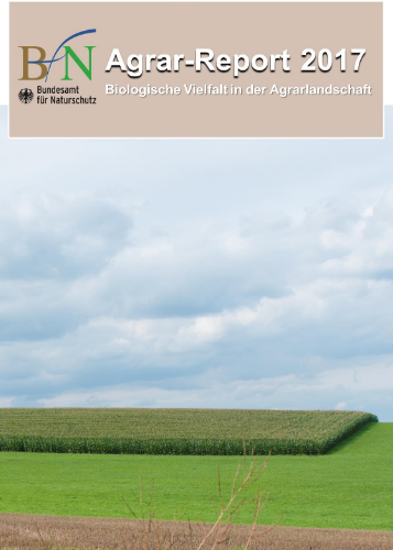 Agrar-Report 2017: Biologische Vielfalt in der Agrarlandschaft