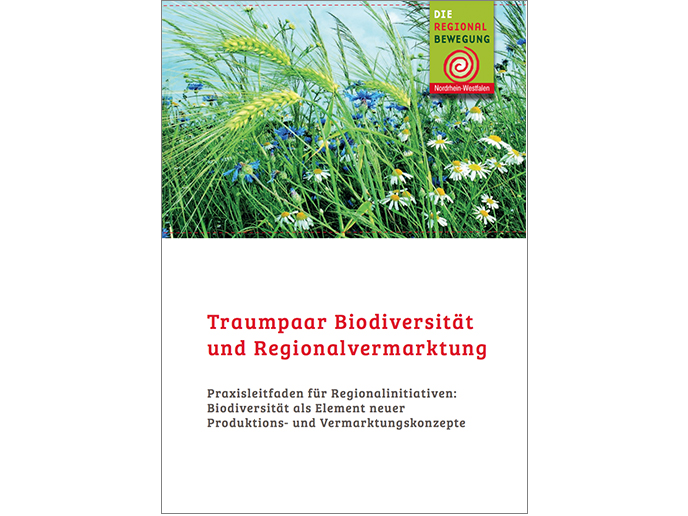 Praxisleitfaden Traumpaar Biodiversität und Regionalvermarktung