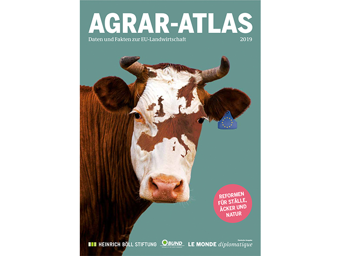Agrar-Atlas: Daten und Fakten zur europäischen Landwirtschaft
